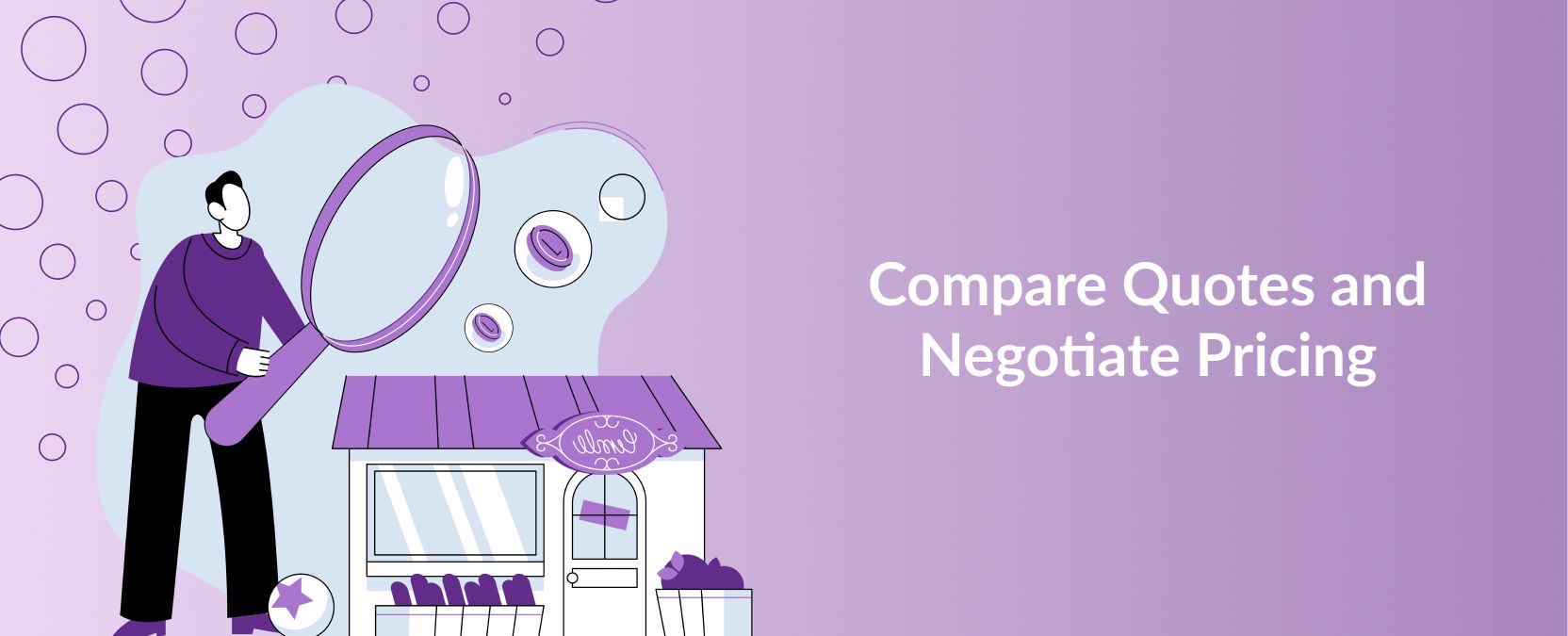 Compare Quotes and Negotiate Pricing
