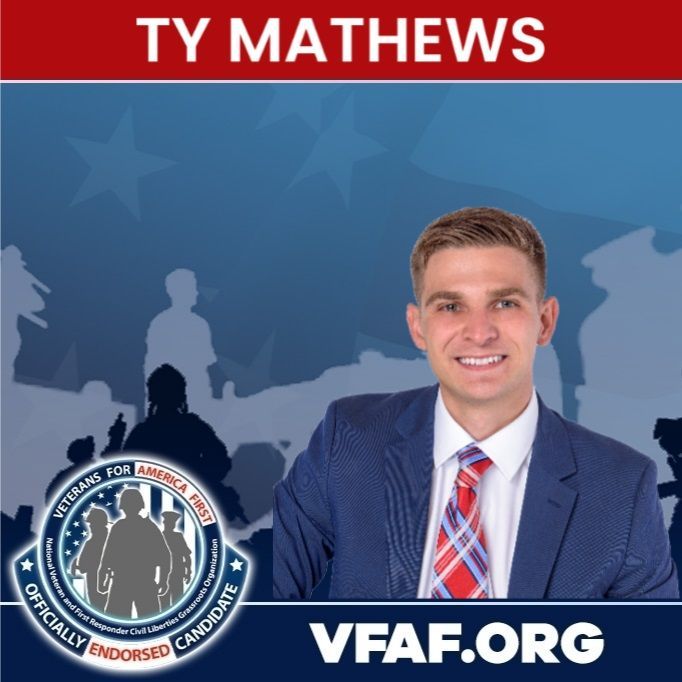 Veterans for America First endorsement of Ty Mathews