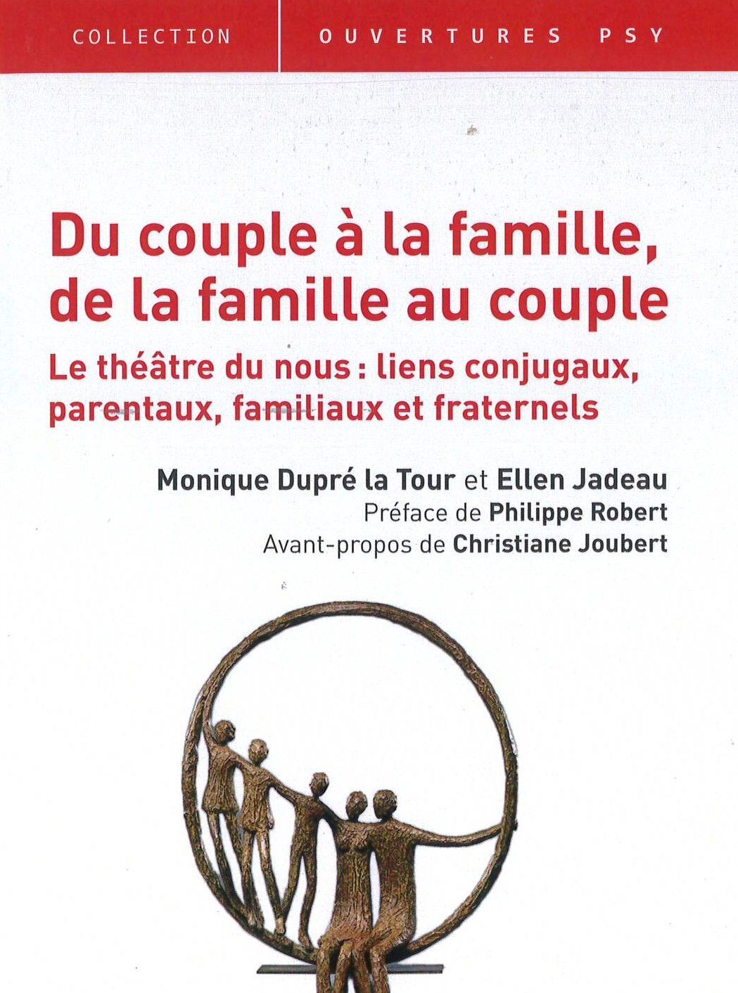 Ellen JADEAU et Monique DUPRE LA TOUR Du couple à la famille, de la famille au couple - livre co-écrit par Ellen JADEAU et Monique DUPRE LA TOUR