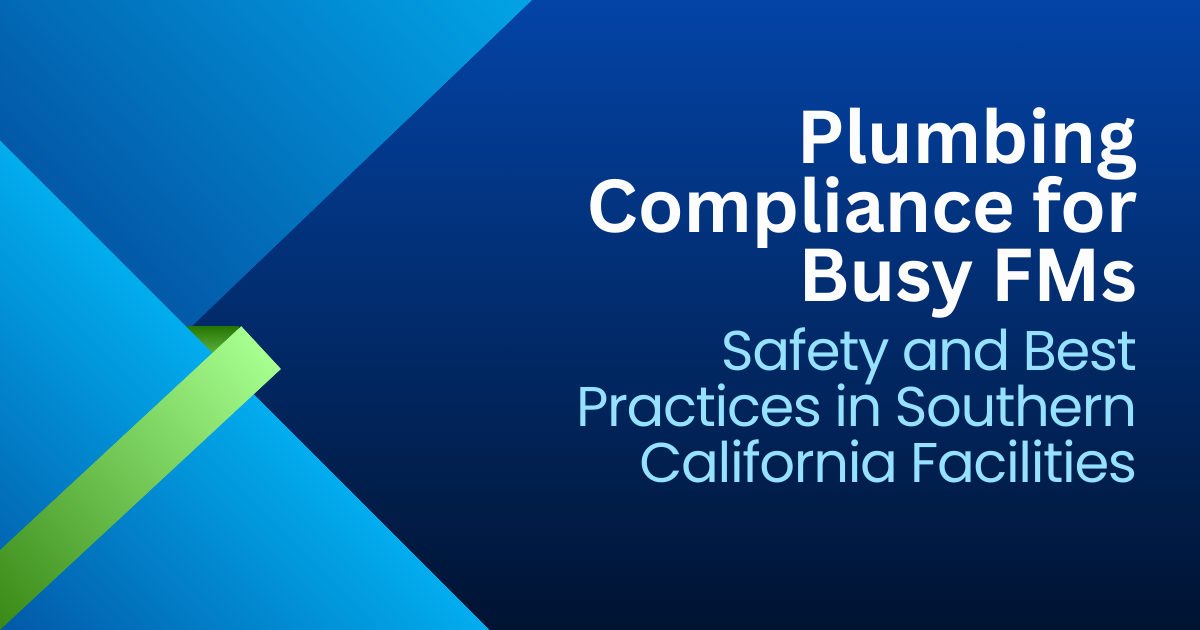 Blue title slide reading “Plumbing Compliance for Busy Facilities” with subtitle about SoCal safety and best practices.