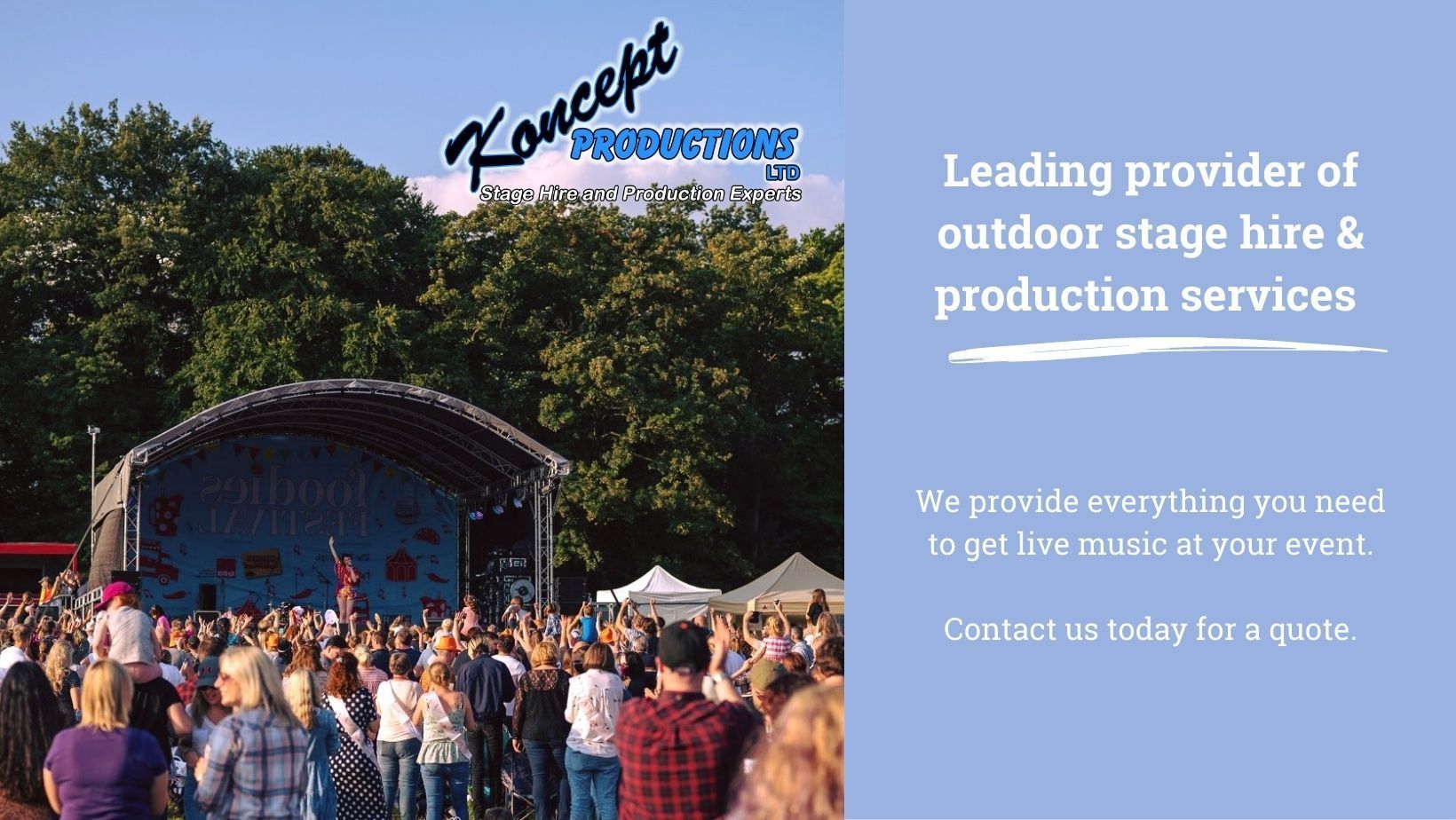An advert for Koncept Productions leading provider of outdoor stage hire and production services