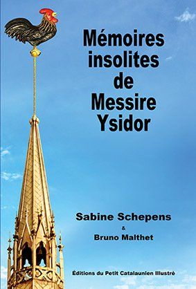 Mémoires insolites de Messire Ysidor