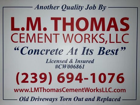 A sign that says another quality job by l.m. thomas cement works llc