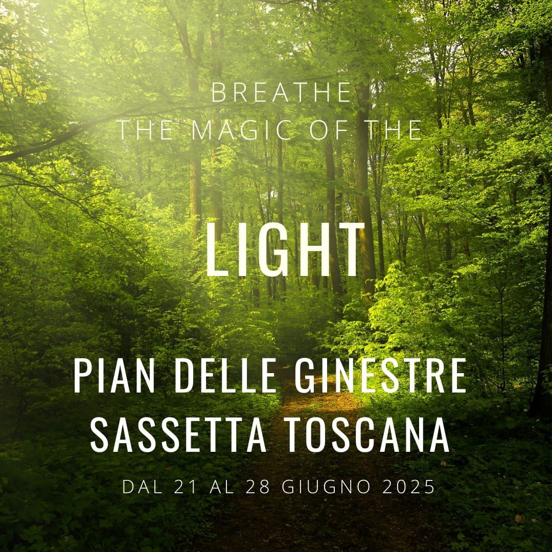 Breathe the Magic of the Light - evento a Pian delle Ginestre