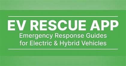 Green EV Rescue App banner with text “Emergency Response Guides for Electric & Hybrid Vehicles”