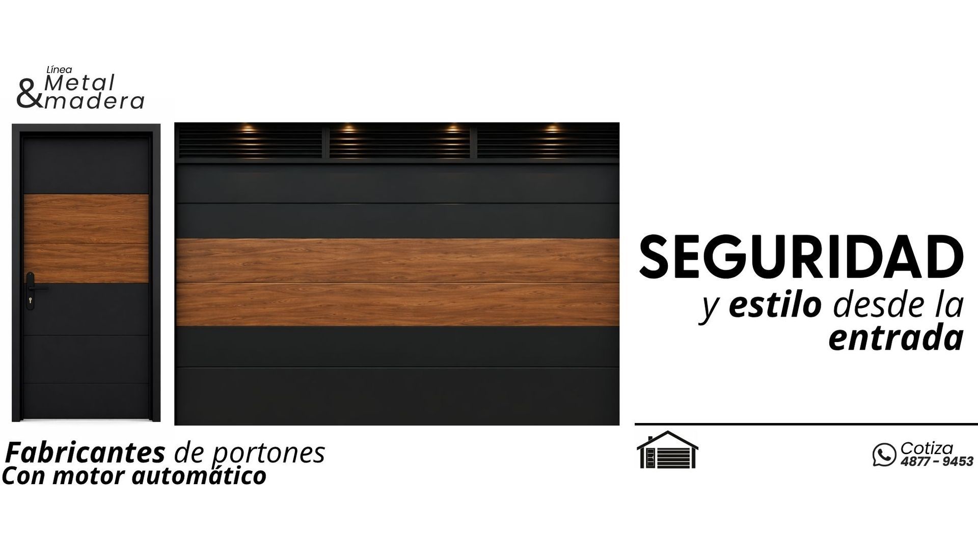 Garage door ad with black and wood panels, reading “SEGURIDAD y estilo desde lo entrada” and “Fabricantes de portones”