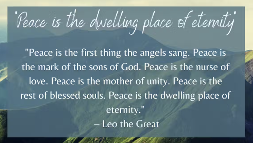 Blue quote card with white text about peace, attributed to Leo the Great.