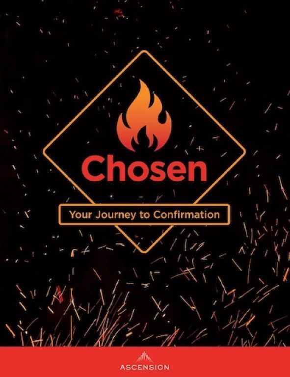 “Chosen” poster with flame icon and “Your Journey to Confirmation” on black with orange accents