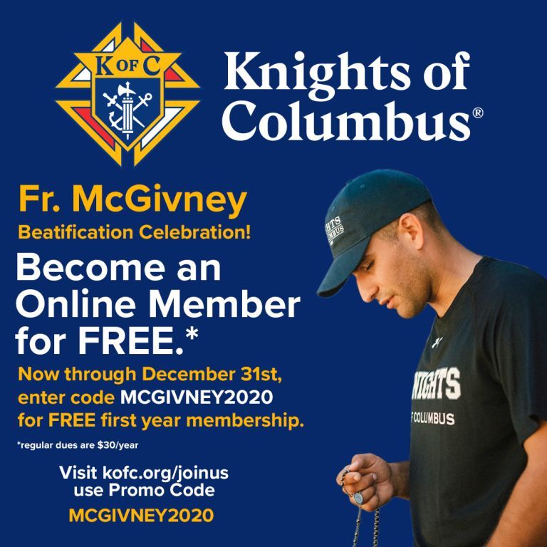Knights of Columbus promo for Fr. McGivney beatification, inviting free online membership with code MCGIVNEY2020.