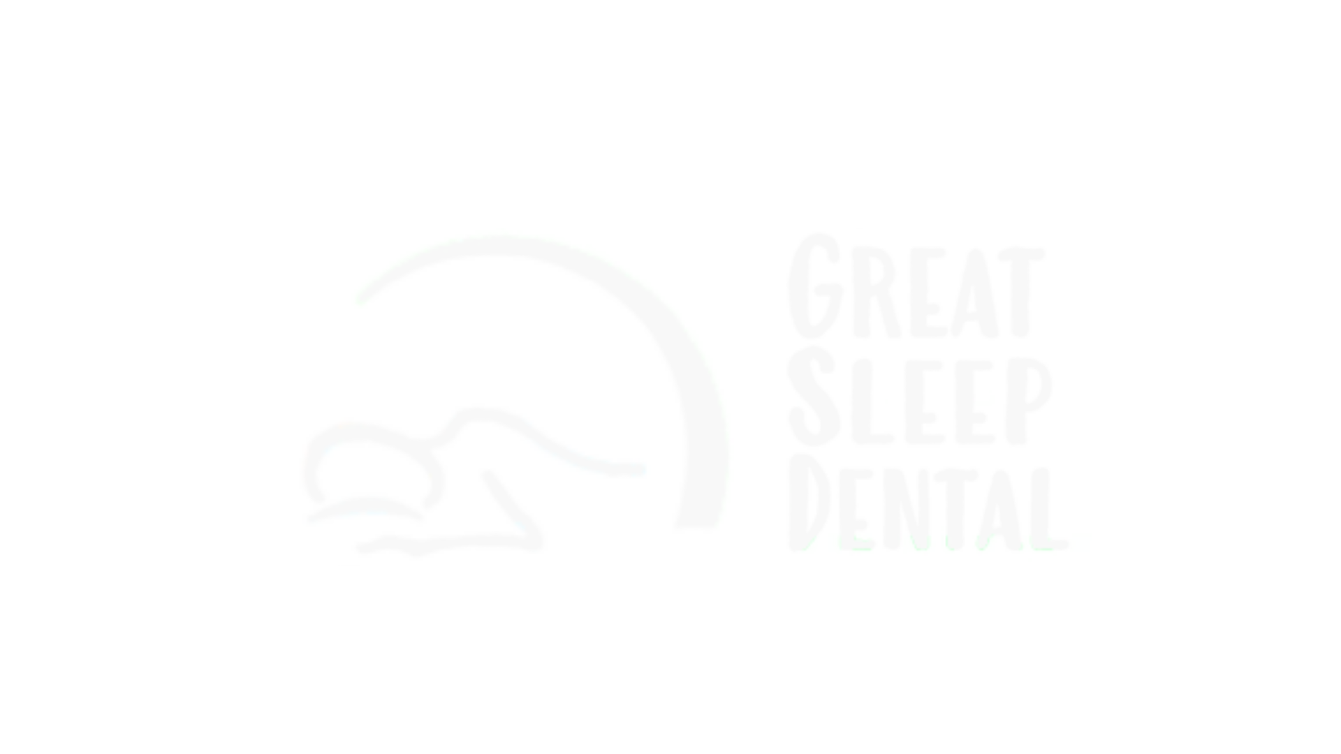 Faded white Great Sleep Dental logo with sleeping figure icon and text on a white background