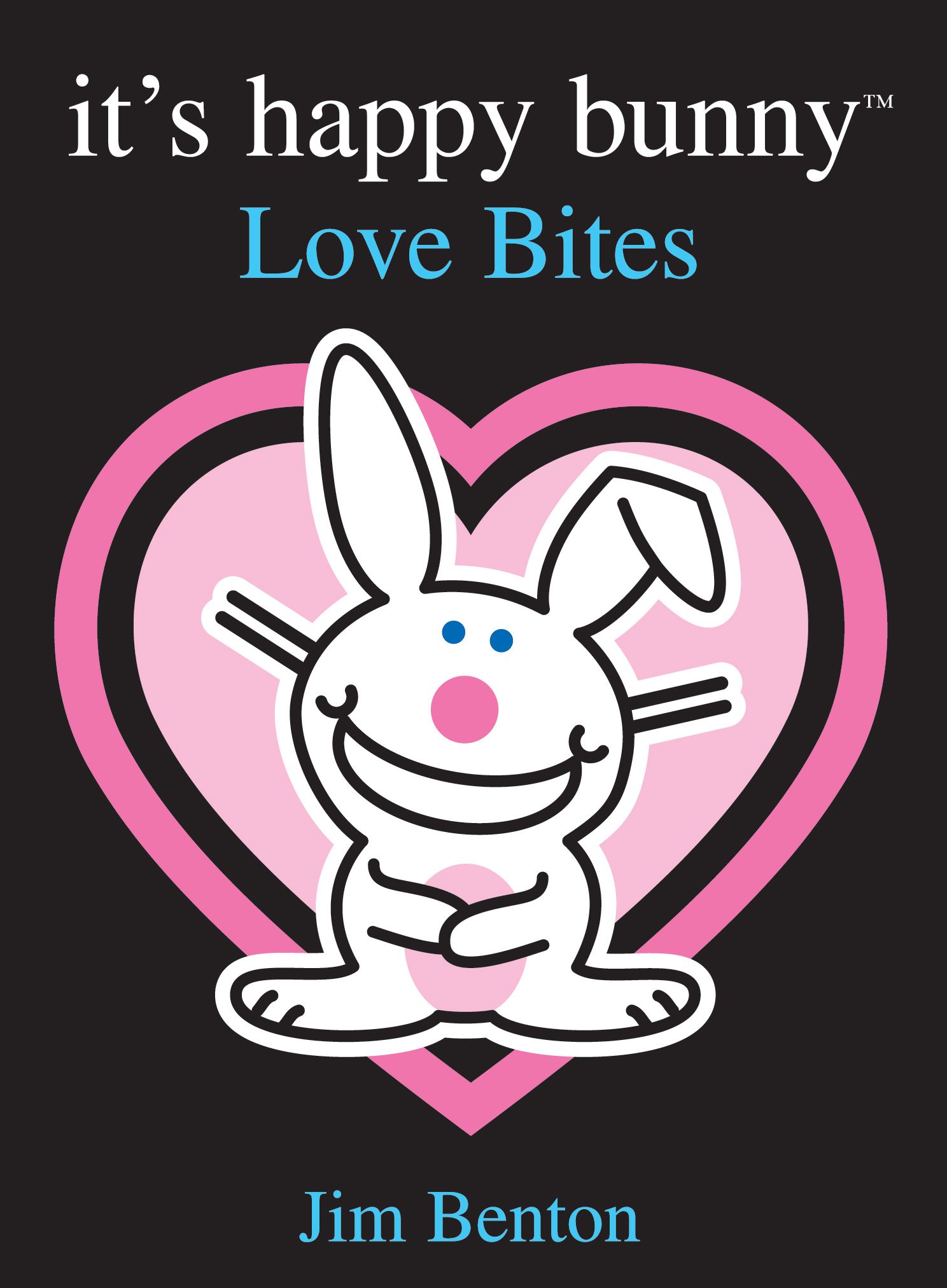It's Happy Bunny by by Jim Benton