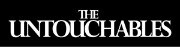 A black background with white text that says the untouchables