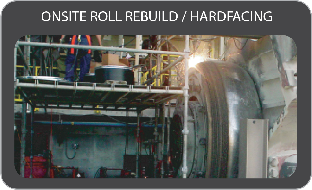Onsite Roll - Rebuild / Hardfacing