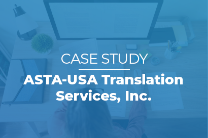A case study for asta-usa translation services inc.
