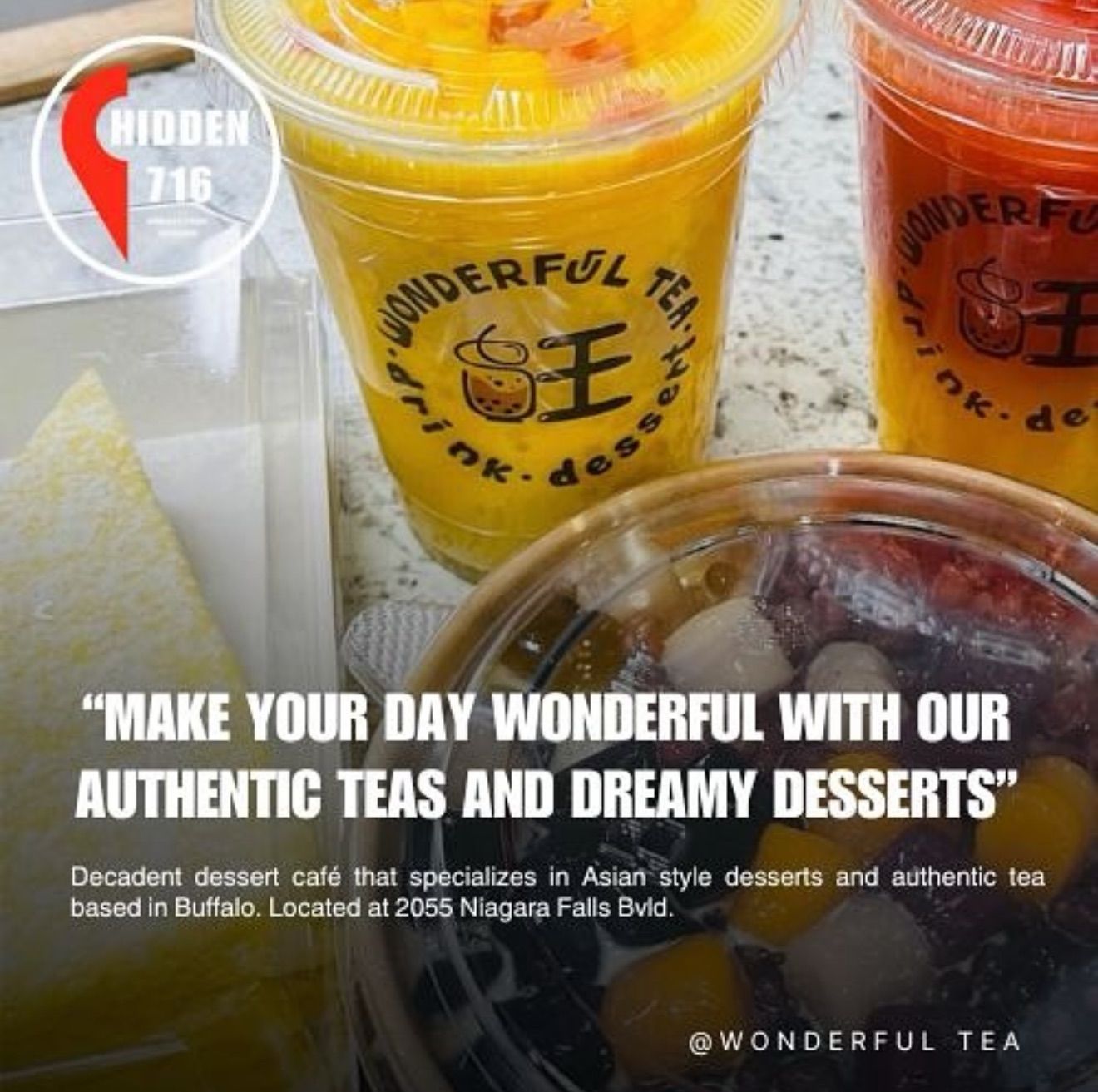 Tea and dessert cups on display with text: “Make your day wonderful with our authentic teas and dreamy desserts.”