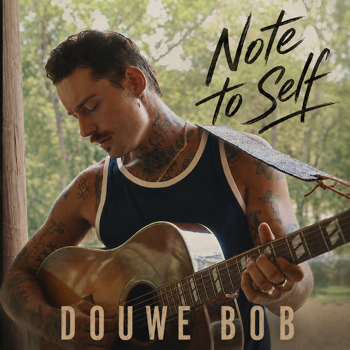 Douwe Bob - Note To Self (Dewey Bob)