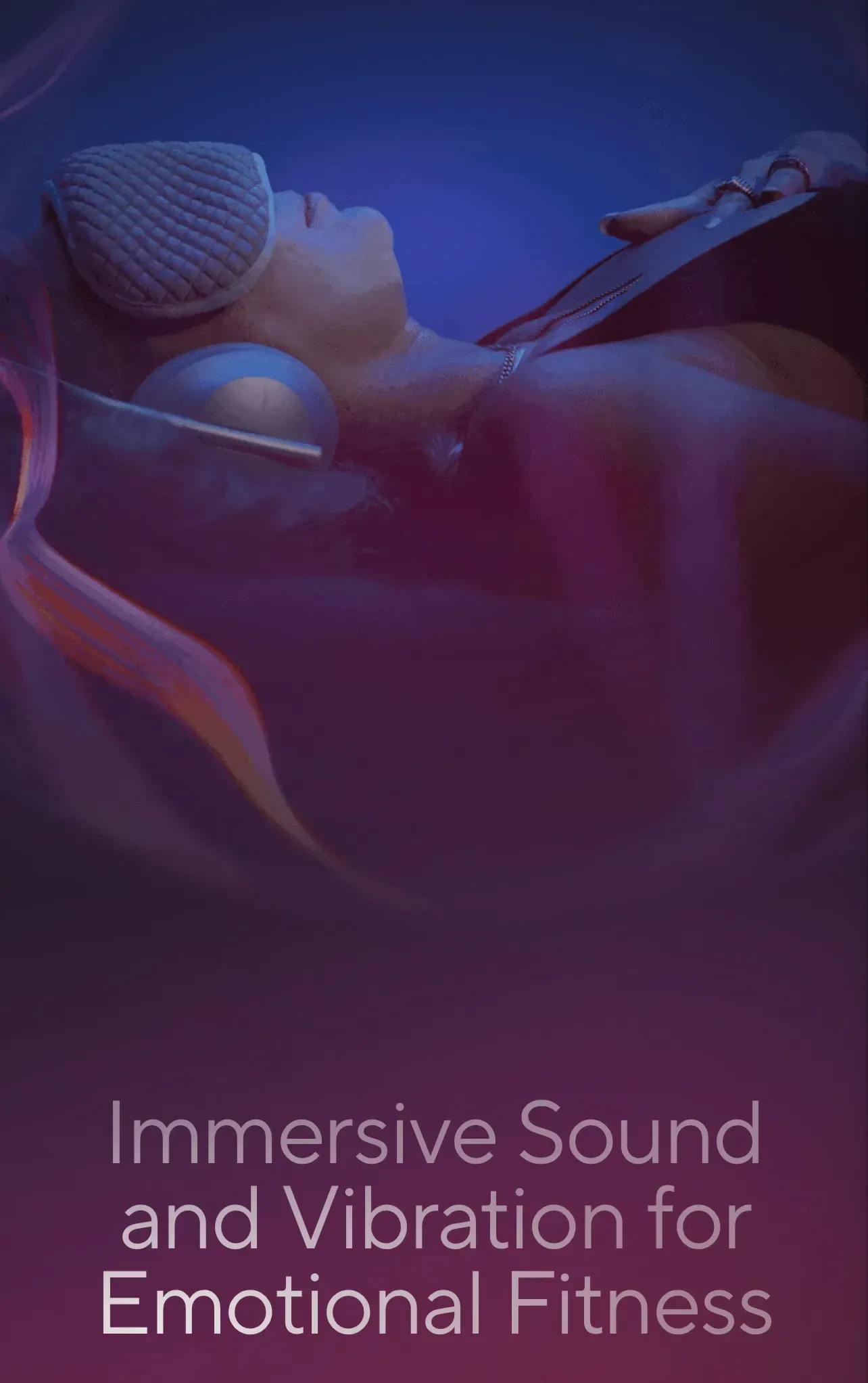 An advertisement for immersive sound and vibration for emotional fitness