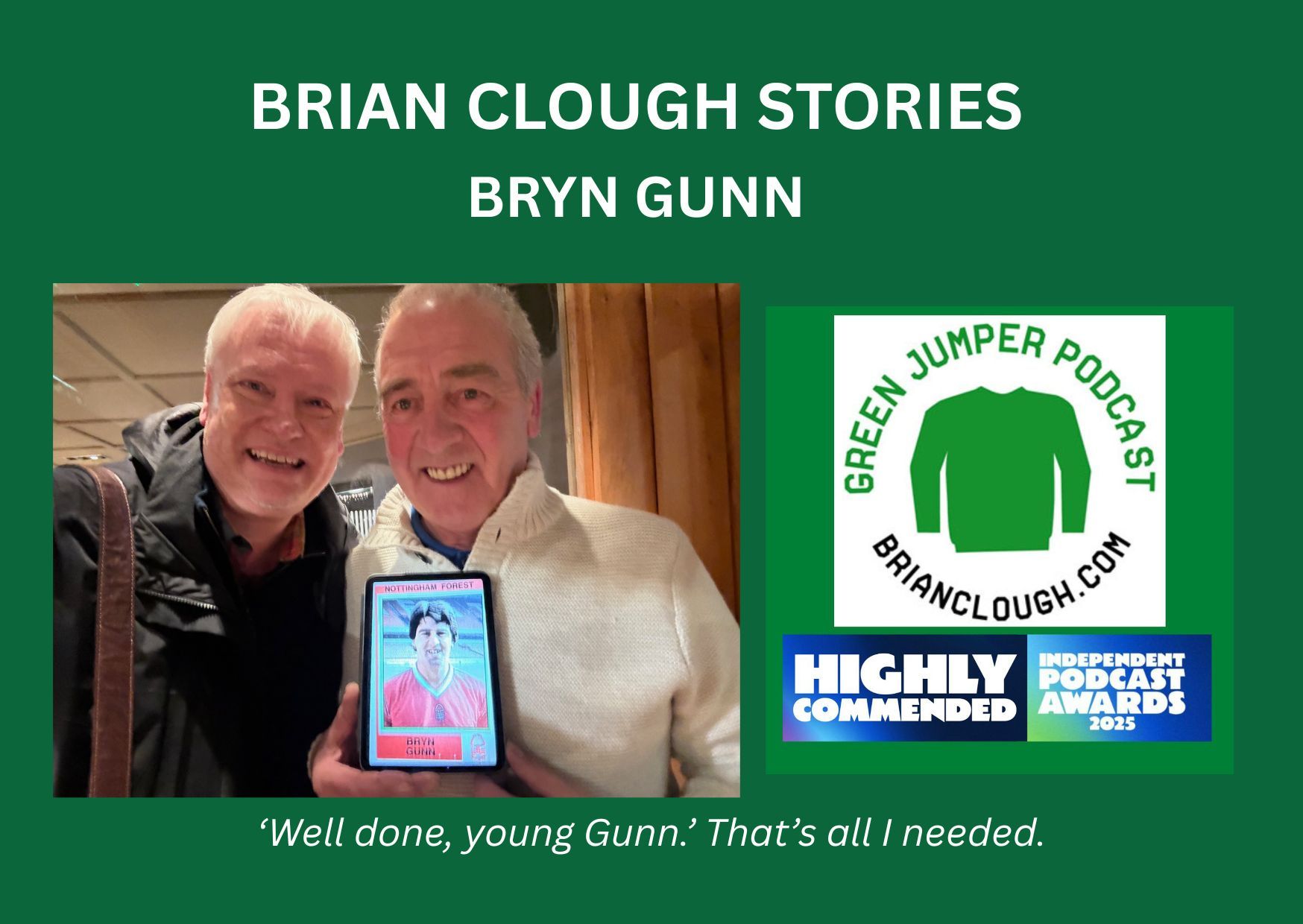 Former Nottingham Forest defender Bryn Gunn with podcast host Marcus Alton 