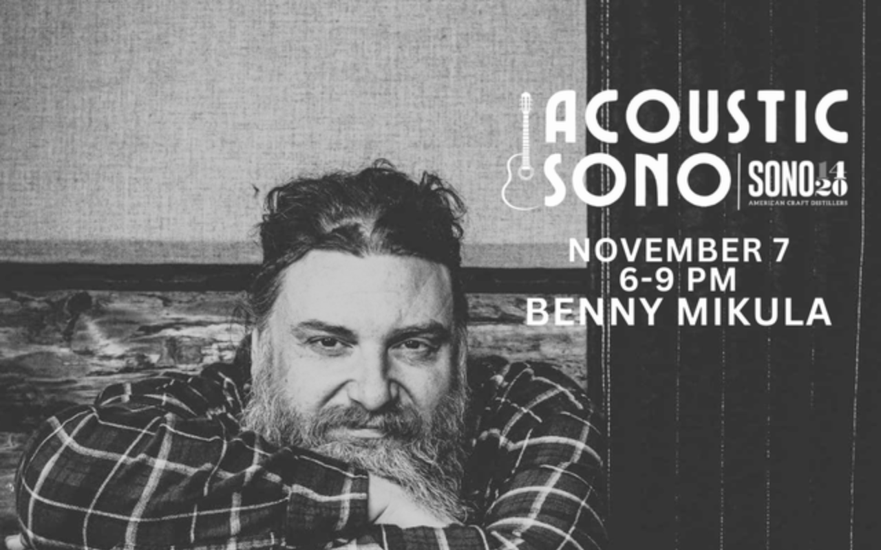 ACOUSTIC SONO Returns Friday with Benny Mikula at SoNo 1420