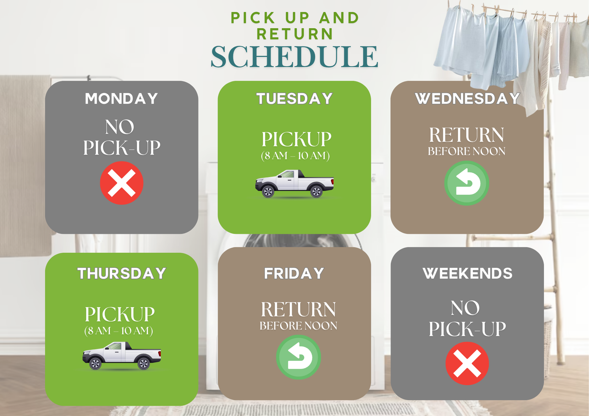 Pickup & Return Schedule