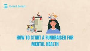 How to start a fundraiser for mental health