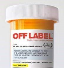 A prescription bottle with a label that says `` off label '' on it.