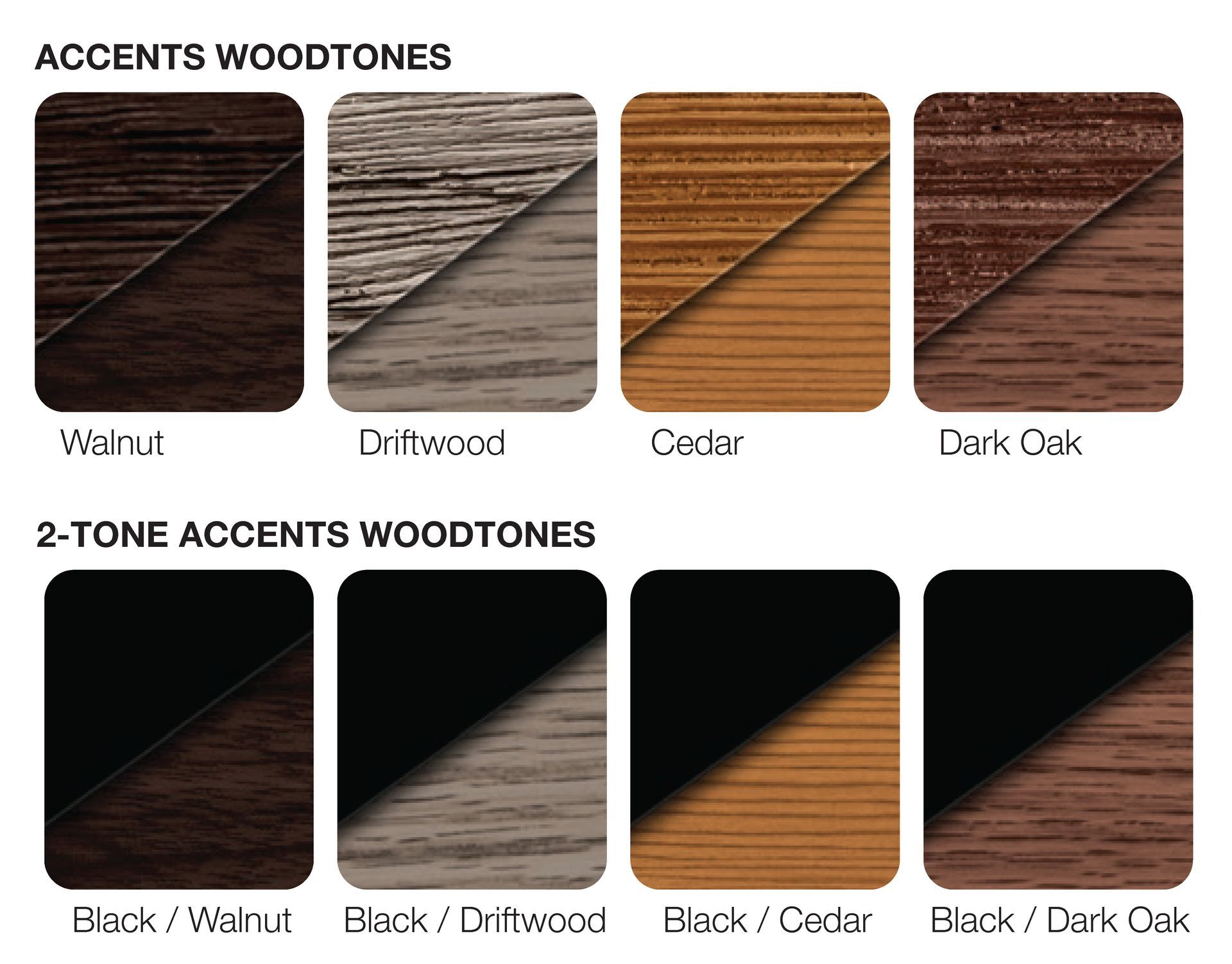Color swatches of wood tones: Walnut, Driftwood, Cedar, Dark Oak. Two-tone wood accents with black. Color swatches of wood tones: Walnut, Driftwood, Cedar, Dark Oak. Two-tone wood accents with black.