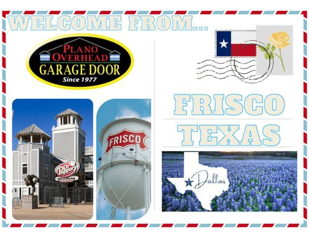 Welcome graphic from Frisco, Texas, features local landmarks and Plano Overhead Garage Door logo.