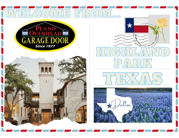 Welcome postcard from Plano Overhead Garage Door featuring Highland Park, Texas landmarks. Welcome postcard from Plano Overhead Garage Door featuring Highland Park, Texas landmarks.