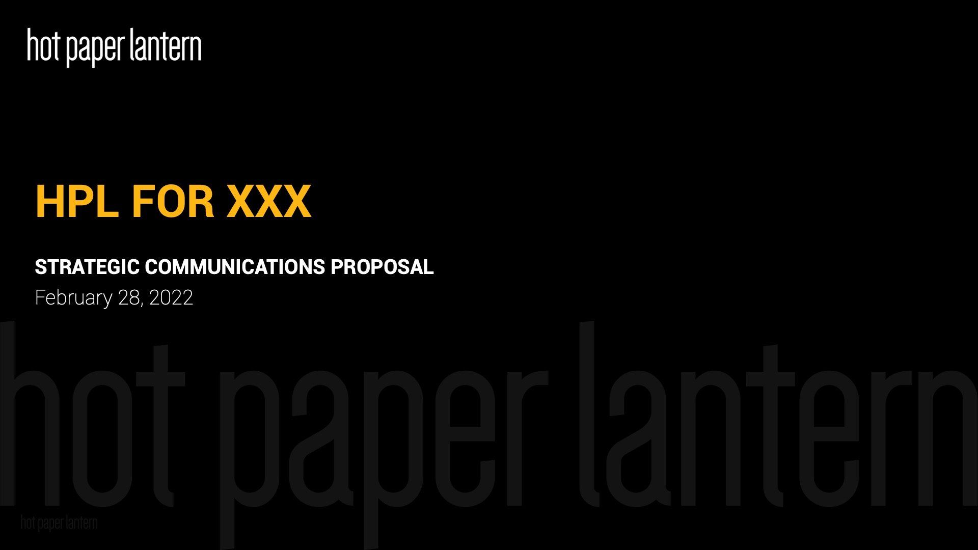 A black title slide for a strategic communications proposal by 