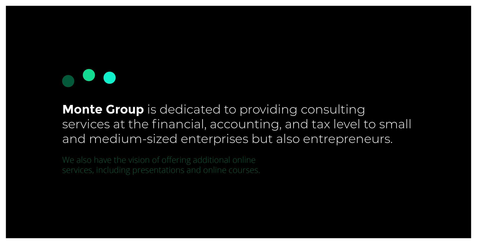 Monte Group logo with three green circles above text describing financial, accounting, and tax consulting services.