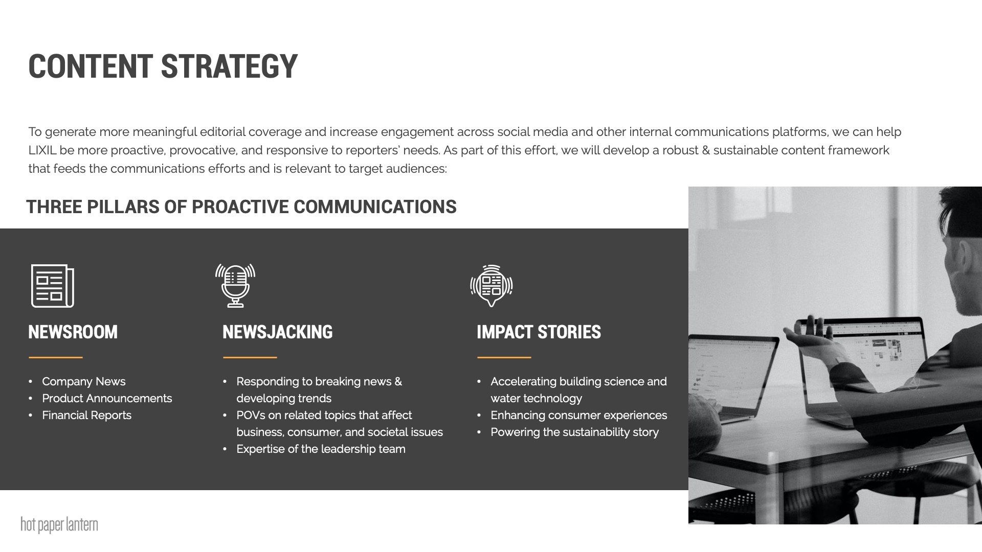 Slide titled Content Strategy outlines three pillars of proactive communications: Newsroom, News Jacking, and Impact Studies.
