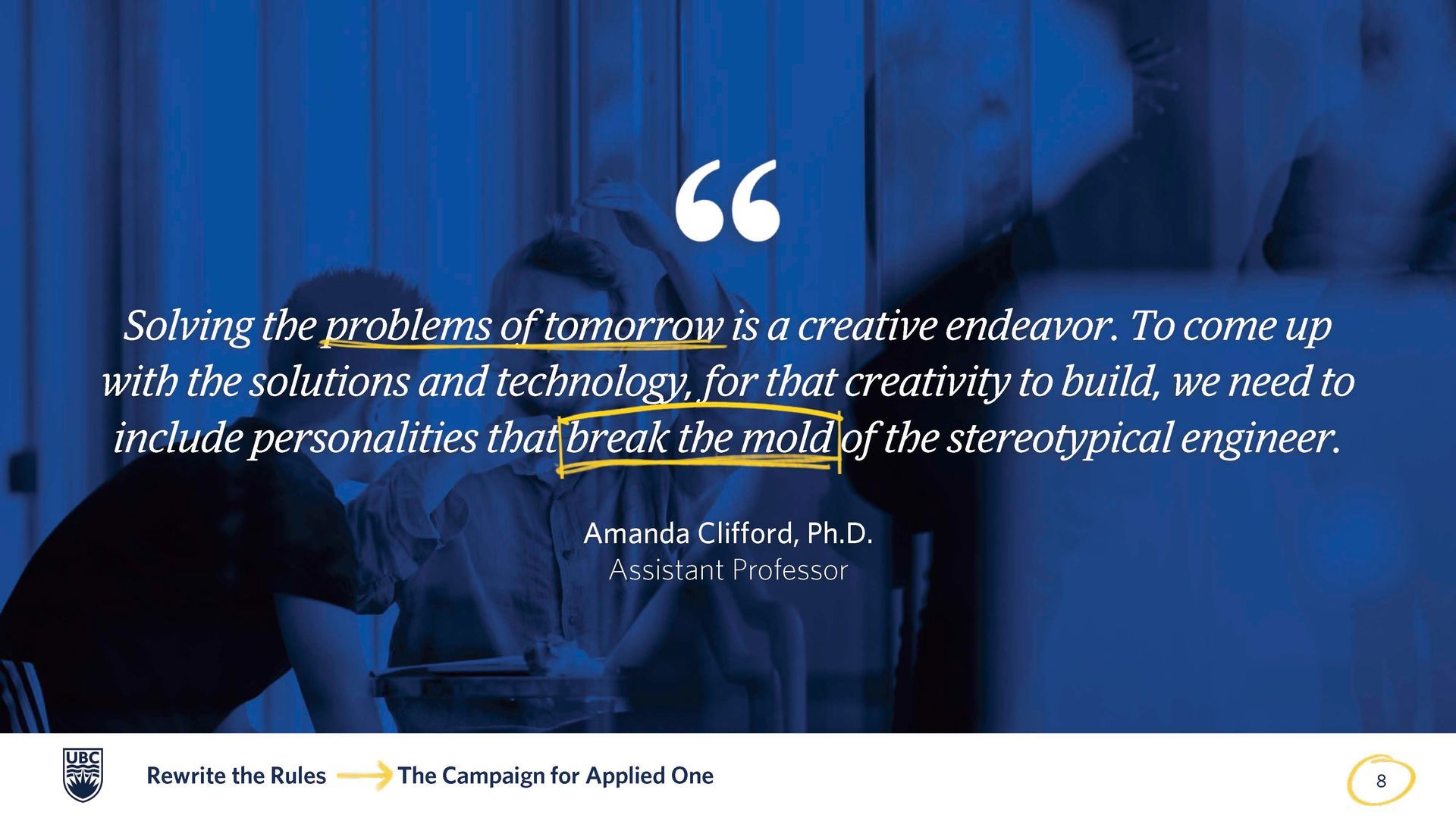 A quote about engineering creativity by Amanda Clifford, Ph.D., set against a blue, blurred background of students.
