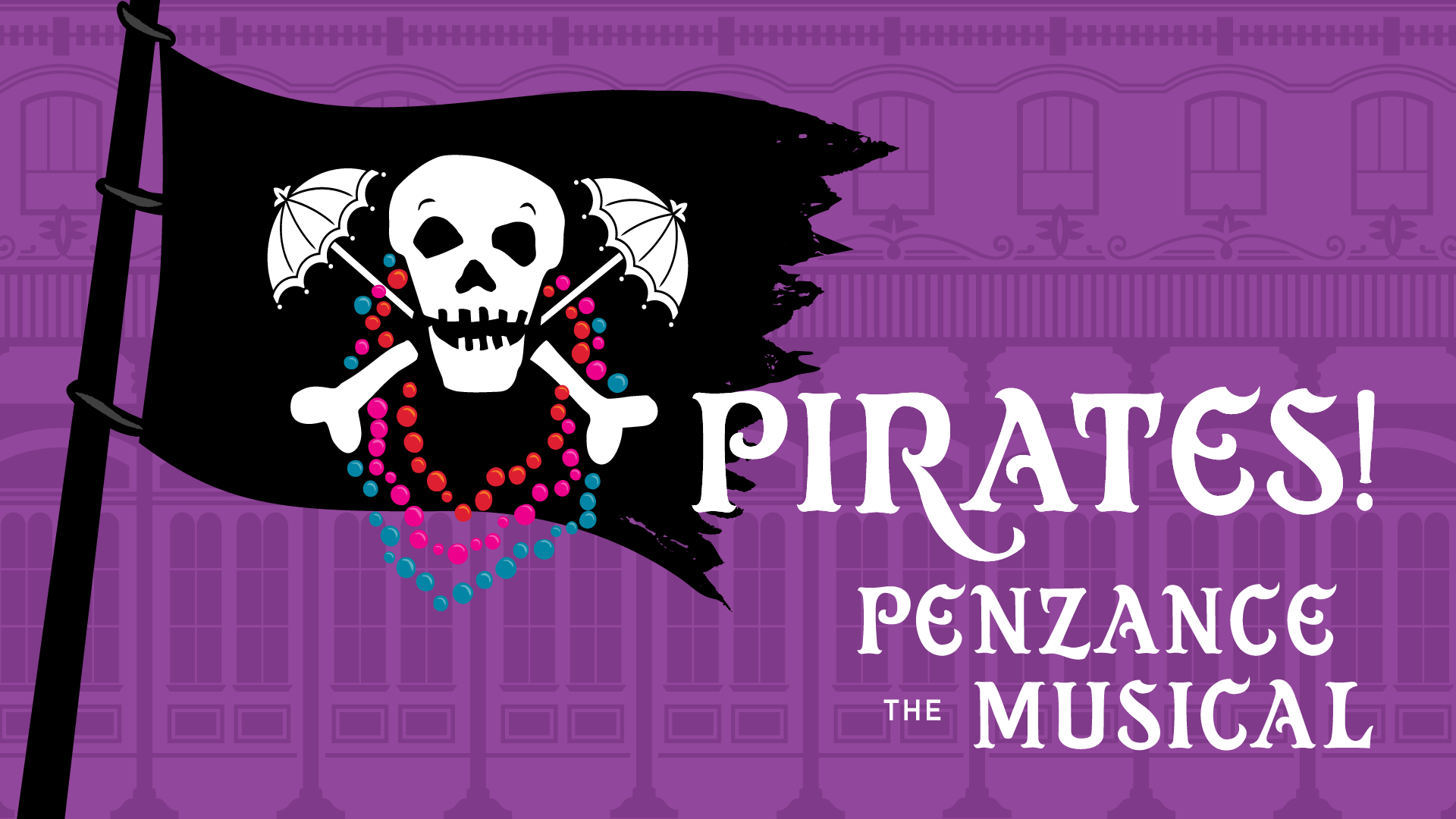 Purple poster with a skull-and-crossbones and the title “PIRATES! Penzance the Musical”