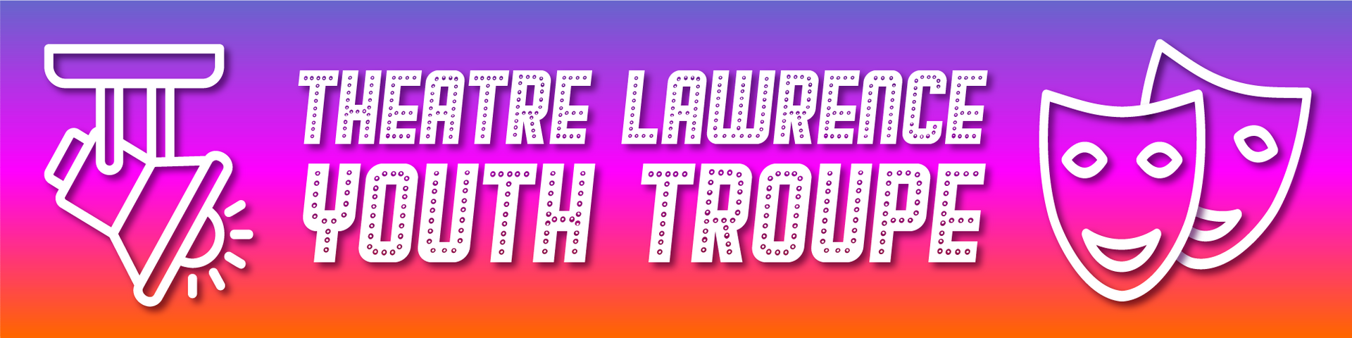 Theatre Lawrence Youth Troupe logo with spotlight and comedy/tragedy masks on a gradient background.