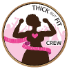Pink circular logo with a black silhouette flexing arms, “THICK but FIT” at top and “CREW” at bottom