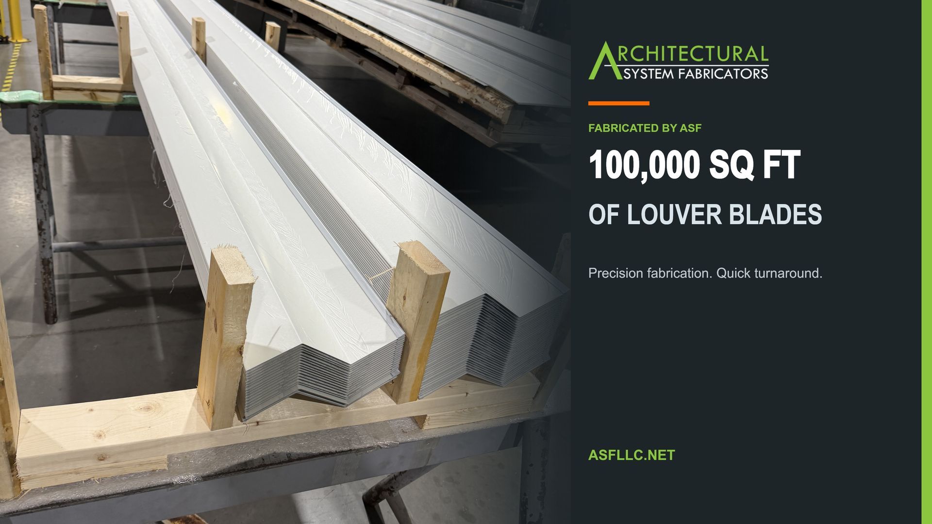 Custom louver blades in the ASF shop, with the headline 100,000 Sq Ft of Louver Blades and the words Fabricated by ASF.