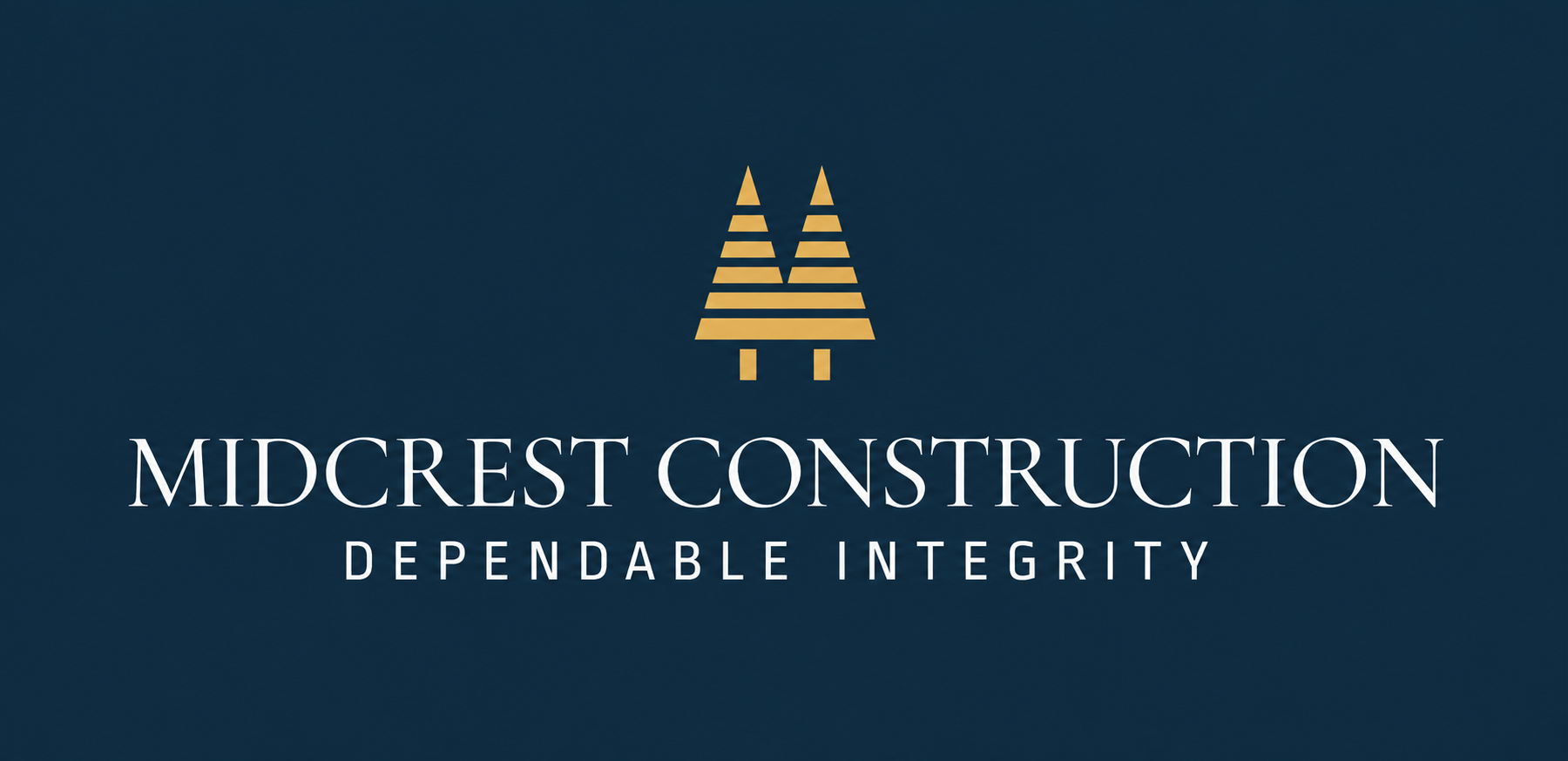 Midcrest Construction logo with gold twin trees and tagline “Dependable Integrity” on a dark blue background