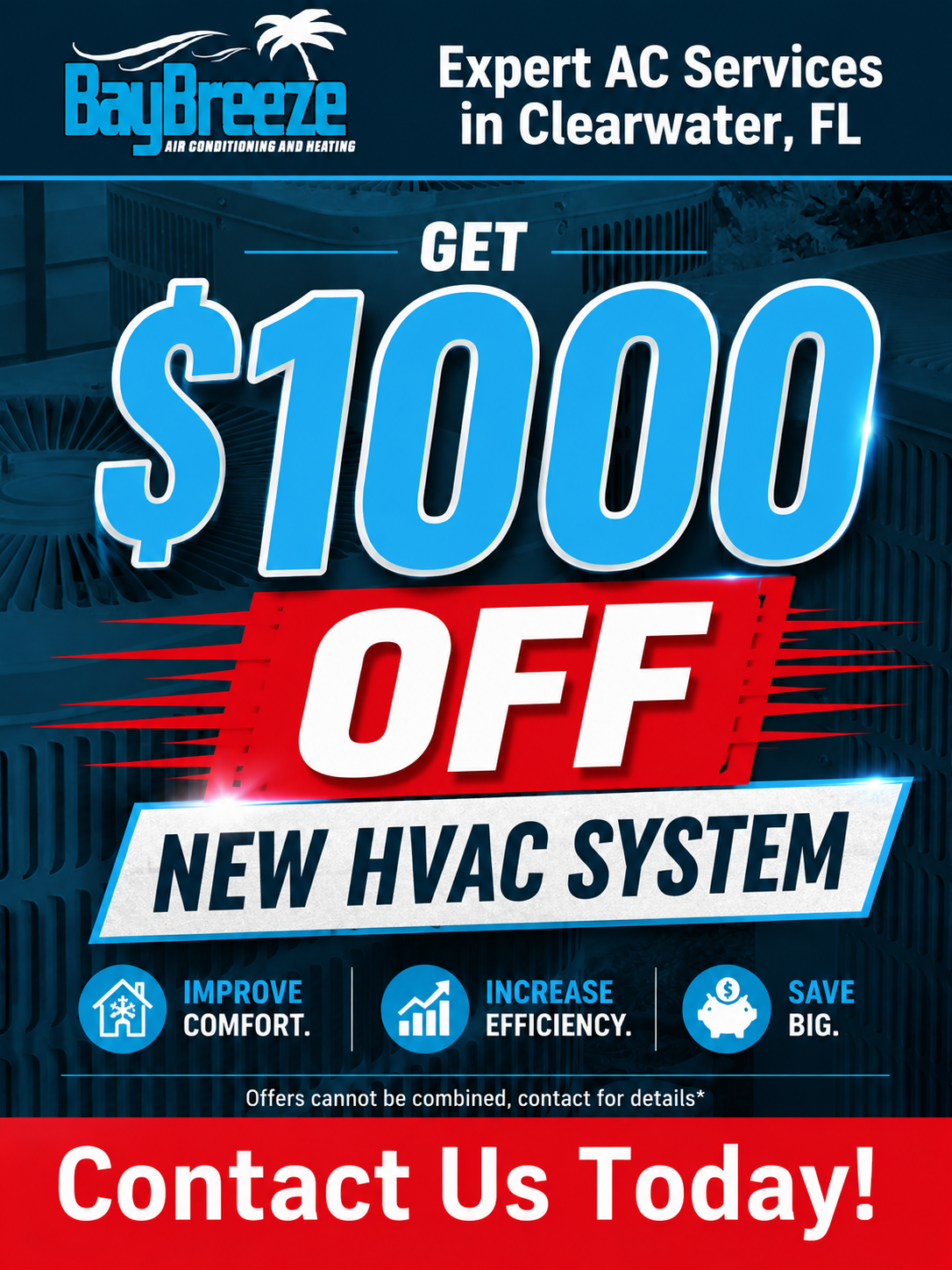BayBreeze ad: $1,000 off new HVAC system in Clearwater, FL, with “Contact Us Today!”