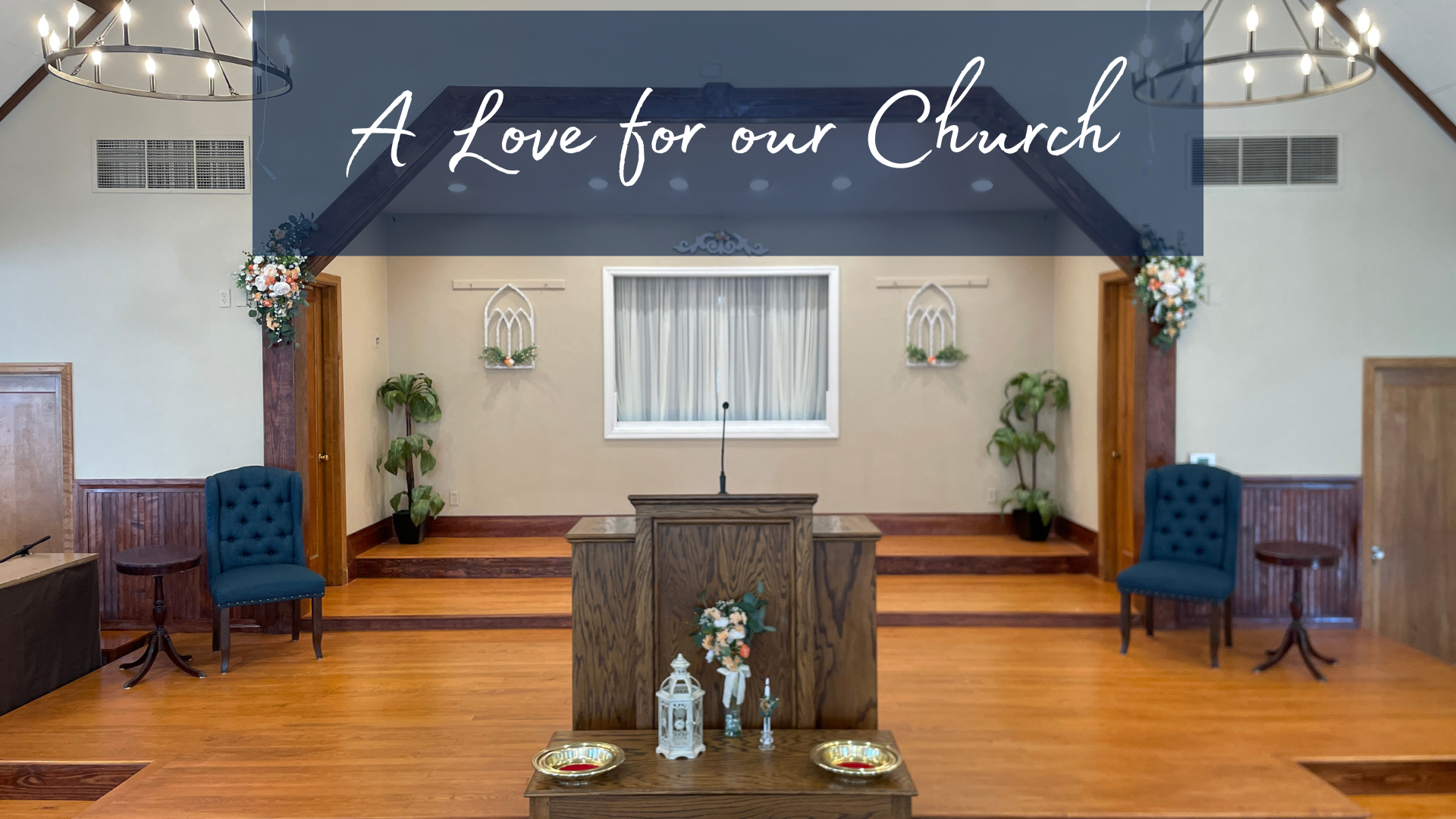 A Love for our Church