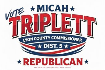 Campaign sign for Micah Triplett, Republican candidate for Lyon County Commissioner, District 5.