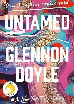 The cover of the book untamed by glennon doyle.