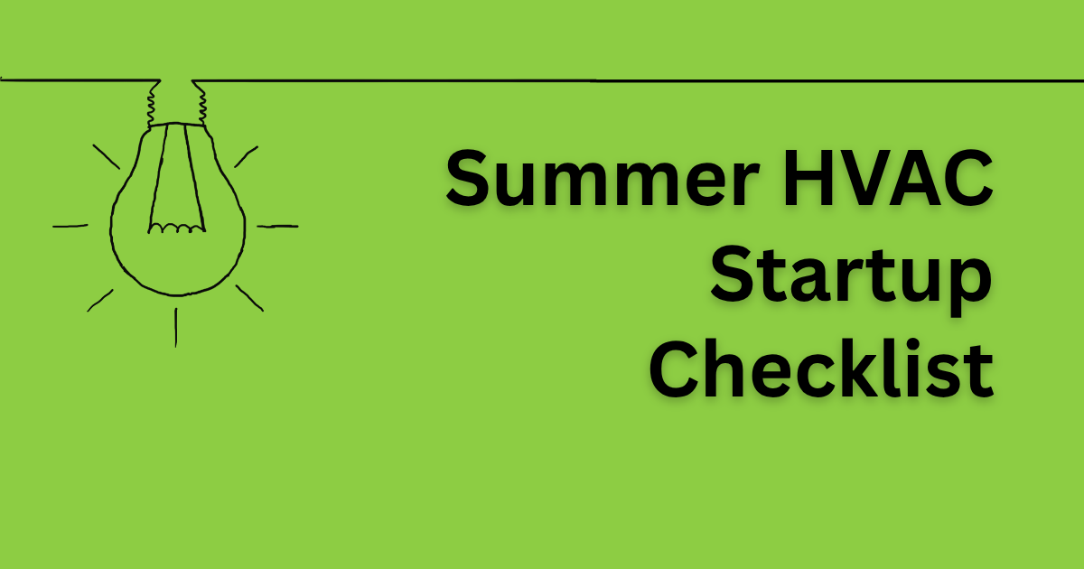 Green poster with lightbulb icon and bold text reading “Summer HVAC Startup Checklist”