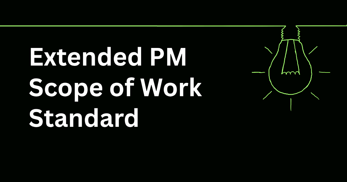 Extended PM Scope of Work Standard text on black background with green lightbulb icon