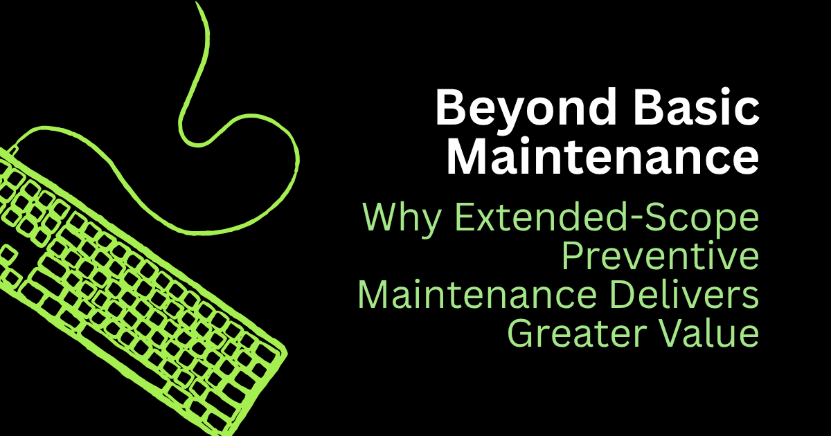 Black background with green keyboard graphic and title text: “Beyond Basic Maintenance.”