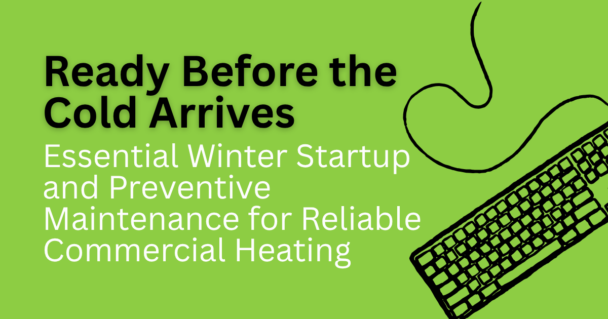 Green winter startup banner with keyboard and text: “Ready Before the Cold Arrives.”