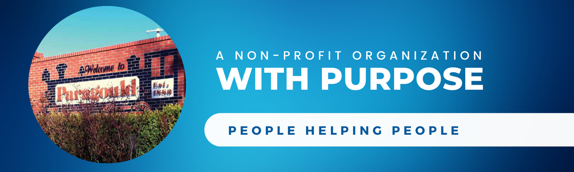 Blue nonprofit banner with circular photo of a building and the words “With Purpose” and “People Helping People.”