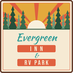 Evergreen Inn & RV Park logo with sunburst, pine trees, and retro orange lettering
