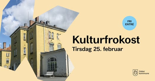 Arrangementsannonse: «Kulturfrokost» tirsdag 25. februar, med en bygning i bakgrunnen.
