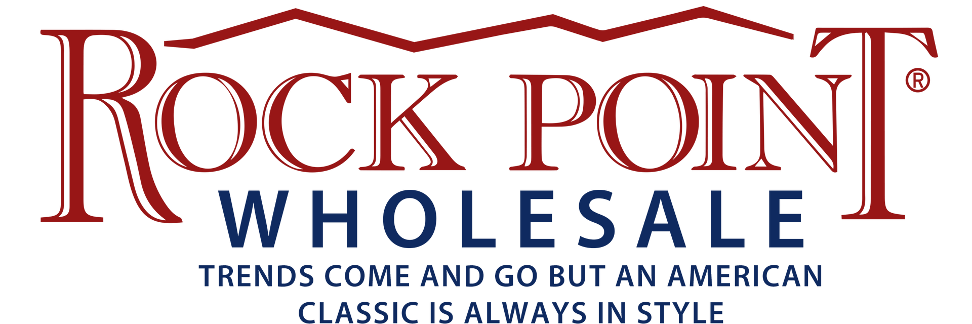 A logo for rock point wholesale that says trends come and go but an american classic is always in style